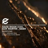 Alex Marttin, GAGH, David Moon (CO) - Questions (Julian Collazos Remix)