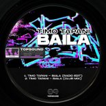 Timo Tapani - Baila (Club Mix)