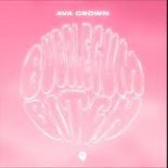 AVA CROWN - BUBBLEGUM BITCH