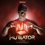 Mutilator - Fire (Extended Mix)