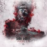 Dark Entities - Awaken (Extended Mix)