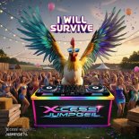 X-Cess! Vs. Jumpgeil - I Will Survive