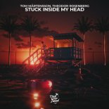 Tom Martensson & Theodor Rosenberg - Stuck Inside My Head