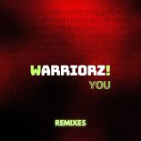 Warriorz! - You (AlphaStar! Edit)