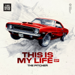 The Pitcher - This Is My Life (Extended Mix)