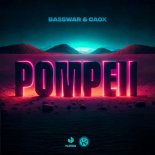 BassWar and CaoX - Pompeii