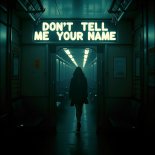 Mahesha Iqbal - Don't Tell Me Your Name