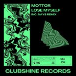 Mottor - Lose Myself (Nays Remix)