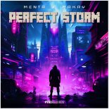 Menta & Makry - Perfect Storm