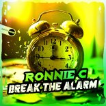 Ronnie C - Break The Alarm (Original Mix)