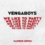 Vengaboys - We like to party (XAMBER HARDDANCE EXTENDED REMIX)