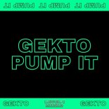 Gekto - Pump It