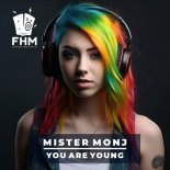 Mister Monj - You Are Young
