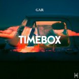 Gar - Timebox (Original Mix)