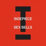 SIDEPIECE - Sex Sells (Extended Mix)
