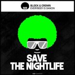 Block & Crown - Everybody Is Dancin