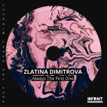 Zlatina Dimitrova - Always The First One (Original Mix)