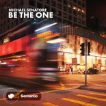 Michael Senatore - Be the One