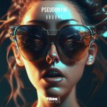 Pseudonym - Groovy (Extended Mix)