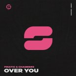 FINATIC & CHAMBERS - Over You