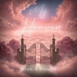 Ryan and Russell - My Heaven