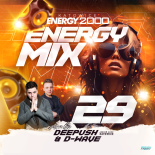 Energy Mix Katowice Vol. 29 Mix By Deepush & D-Wave (10.10.2024)