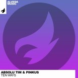Absolu Tim and Pinkus - Ten Ways