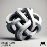 Manu Sami - Luvin' U