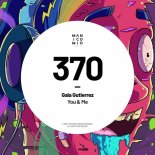 Gala Gutierrez - You & Me (Original Mix)