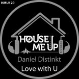 Daniel Distinkt - Love with U (Extended Mix)