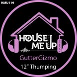 GutterGizmo - 12_ Thumping (Extended Mix)