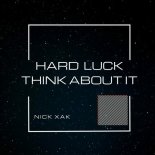 NICK XAK - Think About It (Original Mix)