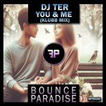 DJ Ter - You & Me (Klubb Mix)