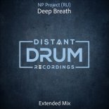 NP Project (RU) - Deep Breath (Extended Mix)