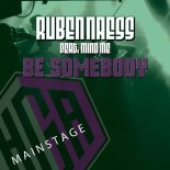 Ruben Naess, Mindme - Be Somebody