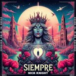 Nick Knight - Siempre (Original Mix)