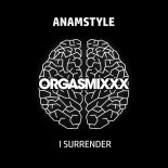 AnAmStyle - I Surrender