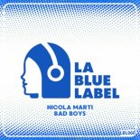 Nicola Marti - Bad Boys