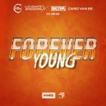 HBz x Luca-Dante Spadafora x BIG TIM feat.Caro Van Ee x Enny-Mae - Forever Young