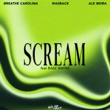 Breathe Carolina & Wasback & Ale Mora feat. Babz Wayne - Scream