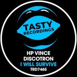 HP Vince, Discotron - I Will Survive (Italo Disco Mix)