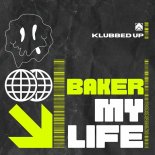 Baker - My Life (Extended Mix)