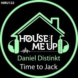 Daniel Distinkt - Time to Jack (Extended Mix)