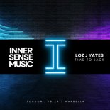 Loz J Yates - Time to Jack (Extended Mix)
