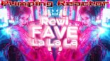 Rewi - FAVE La La La (Original Mix)
