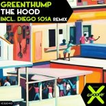 GreenThump - The Hood (Diego Sosa Remix)