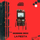 Dashboard Music - La Fiesta