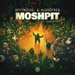 Audiofreq, Spitnoise, HAUZ RAIDER - Moshpit (Extended Mix)