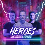 Sabotage, Vainez - Heroes (Extended Mix)