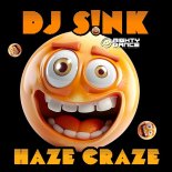 DJ Sink - Haze Craze